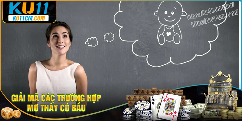 Giải mộng một số hình ảnh mơ thấy có bầu