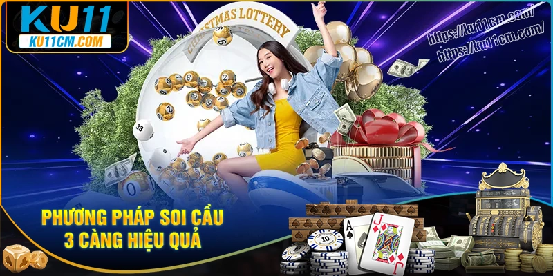 Phương pháp soi cầu 3 càng giúp vào bờ nhanh chóng