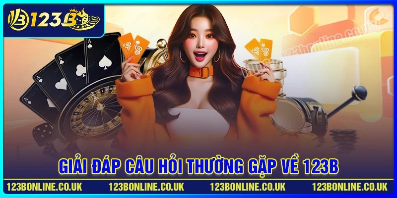 Giải đáp thắc mắc khi tham gia 123B